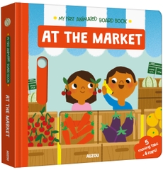 MY FIRST ANIMATED BOARD BOOK: AT THE MARKET