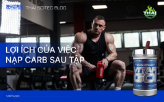 LỢI ÍCH CỦA NẠP CARBOHYDRATE SAU TẬP GYM