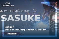 Thương hiệu SASUKE - Máy Hàn Chất Lượng Cao Đến Từ Nhật Bản