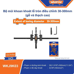 Bộ mũi khoan khoét lỗ tròn điều chỉnh 30-300mm (gỗ và thạch cao) Wadfow WKJ9K03