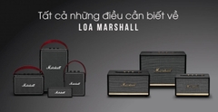 Tất cả những kiến thức cần biết về loa Marshall
