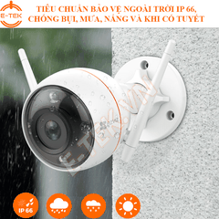 Camera IP WIFI ngoài trời ezviz C3W hoạt đồng bền bỉ khi trời nắng, mưa bão, gió bụi, tiêu chuẩn ip66