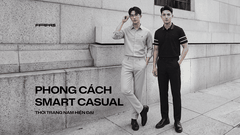 Phong cách smart casual: Thời trang nam hiện đại