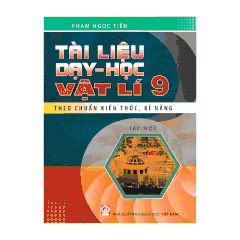 Tài Liệu Dạy - Học Vật Lí Lớp 9 (Tập 1)