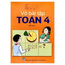 Vở Bài Tập Toán - Lớp 4 (Tập 2)