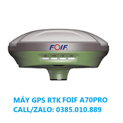 MÁY ĐỊNH VỊ GPS RTK FOIF A70PRO