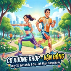 Cơ Xương Khớp - Vận Động