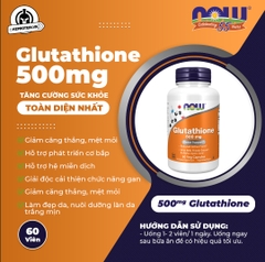 Now Glutathione 500mg, Viên uống trắng da - 60 Viên