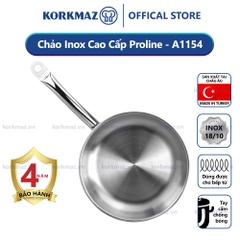 Chảo inox 18/10 Korkmaz Proline 28cm - 2.7 lít - A1154