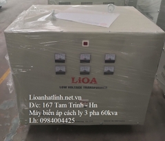 MÁY BIẾN ÁP CÁCH LY 3 PHA 60KVA LIOA