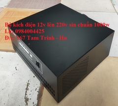 BỘ KÍCH ĐIỆN 12V LÊN 220V SIN CHUẨN 1000W