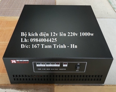 BỘ KÍCH ĐIỆN 12V LÊN 220V SIN CHUẨN 1000W
