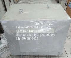 MÁY BIẾN ÁP CÁCH LY 3 PHA 100KVA LIOA