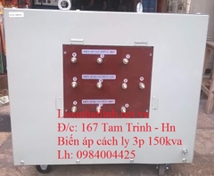MÁY BIẾN ÁP CÁCH LY LIOA 3 PHA 150KVA