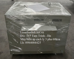 MÁY BIẾN ÁP CÁCH LY 3 PHA 60KVA LIOA