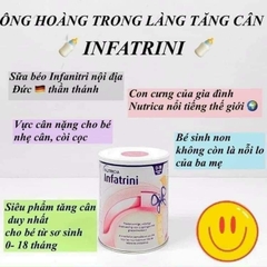 Sữa bột Infatrini Đức cao năng lượng giúp bé tăng cân từ 0-18 tháng 400g