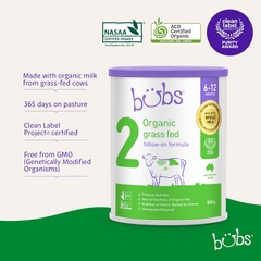 Sữa Bubs Organic Số 2 Grass Fed Follow On Formula 800g Cho Trẻ Từ 6 Đến 12 Tháng