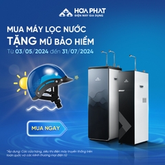 Mua máy lọc nước Hòa Phát - Tặng nón bảo hiểm