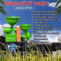 Máy xát gạo 2 chức năng- xát gạo kết hợp nghiền bột UN 6N40-6FP180
