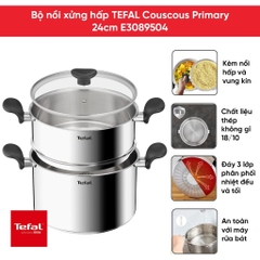 Nồi hấp Inox 18/10 Tefal Couscous Primary E3089504 24cm - Thép không gỉ - Đế 3 lớp - Bảo Hành 24 Tháng - HAPOS HOF
