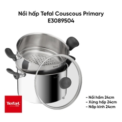 Nồi hấp Inox 18/10 Tefal Couscous Primary E3089504 24cm - Thép không gỉ - Đế 3 lớp - Bảo Hành 24 Tháng - HAPOS HOF