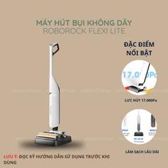 Máy hút bụi lau sàn khô và ướt Roborock Flexi Series - Chính Hãng Bản Quốc Tế - Bảo Hành 24 Tháng - CHEAPMALL SUNHOUSE Roborock Flexi Pro