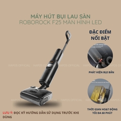 Máy hút bụi lau sàn Roborock F25 | F25 ACE | F25 RT, Lực hút 20000Pa, Gập sát sàn - Bảo hành 2 năm - CHEAPMALL SUNHOUSE F25 RT