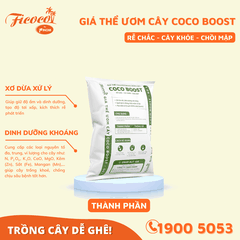 GIÁ THỂ ƯƠM CÂY COCO BOOST - 60L