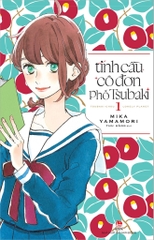 Tinh cầu cô đơn phố Tsubaki- Tập 1