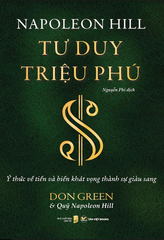 Tư duy triệu phú - Napoleon Hill
