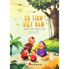 Cổ tích Việt Nam - Giấc mơ tuổi thơ