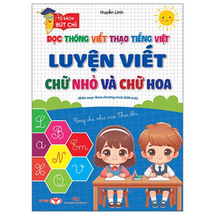Luyện viết chữ nhỏ và chữ hoa