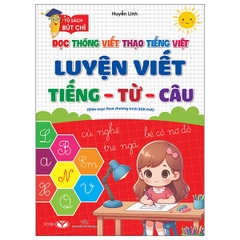 Luyện viết tiếng- từ- câu