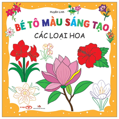 Bé tô màu sáng tạo- Các loại hoa