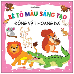 Bé tô màu sáng tạo - Động vật hoang dã