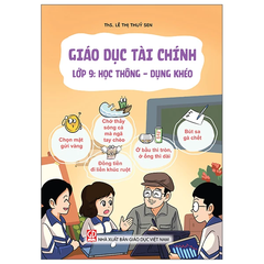 Giáo dục tài chính- Lớp 9: Học thông- Dụng khéo