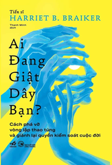 Ai đang giật dây bạn?