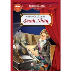Danh tác trong nhà trường - Cuộc đời của các danh nhân (hh) (quyển)
