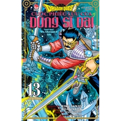 Dragon Quest- Cuộc phiêu lưu của Dũng sĩ Dai- Tập 13
