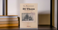 Đề Thám- Thời kỳ huy hoàng qua báo chí và hồ sơ mật thám Pháp ở Đông Dương năm 1909
