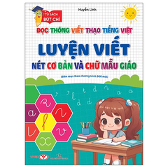 Luyện viết nét cơ bản & chữ mẫu giáo