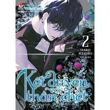 Kết duyên với thần chết- Hạnh phúc 7 ngày cuối cùng( Manga)- Tập 2