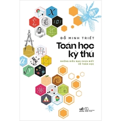 Toán học kỳ thú- Những điều bạn chưa biết về toán học