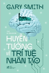 Huyễn tưởng về trí tuệ nhân tạo