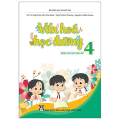 Văn hóa học đường dành cho học sinh lớp 4