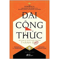 Đại công thức- Mở khóa bí quyết nuôi dạy con thành đạt