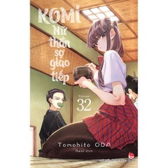 Komi- Nữ thần sợ giao tiếp- Tập 32