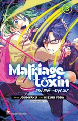 Marriagetoxin- Mai mối cho độc sư- tập 3
