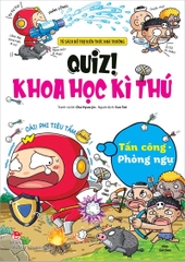 Quiz! khoa học kì thú : Tấn công phòng ngự