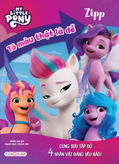 Zipp-Tô màu thật là dễ- My liitle pony